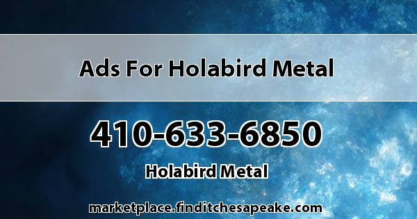 Ads for Holabird Metal